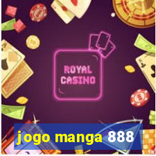 jogo manga 888